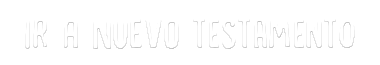 Ir a nuevo testamento