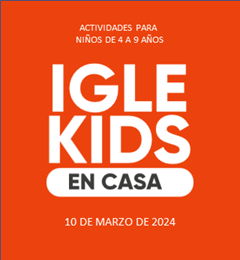Tiempo en familia</br>
experiencia Iglekids</br> - Marzo 10