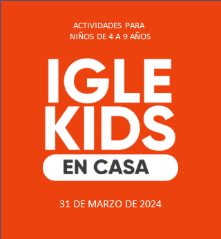 Tiempo en familia</br>
experiencia Iglekids</br> - Marzo 31
